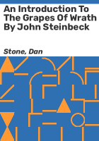 An_Introduction_to_The_Grapes_of_wrath_by_John_Steinbeck